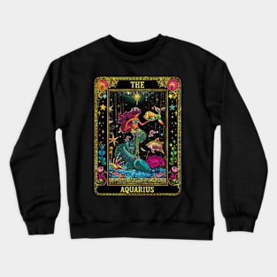 The Aqurarius Tarot Card Mermaid Ocean Sea Zodiac Sign Crewneck Sweatshirt